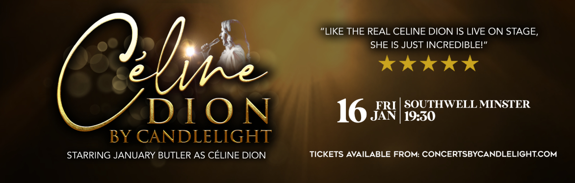 Céline Dion By Candlelight at Southwell Minster