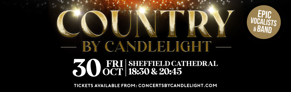 Country by Candlelight at Sheffield Cathedral