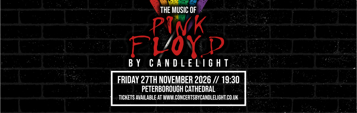 Pink Floyd By Candlelight at Peterborough Cathedral