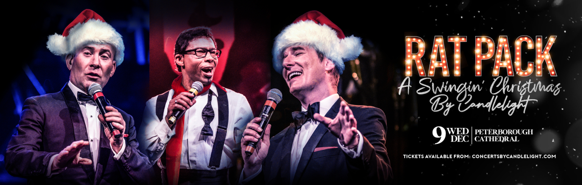 Rat Pack - A Swingin' Christmas By Candlelight at Peterborough Cathedral