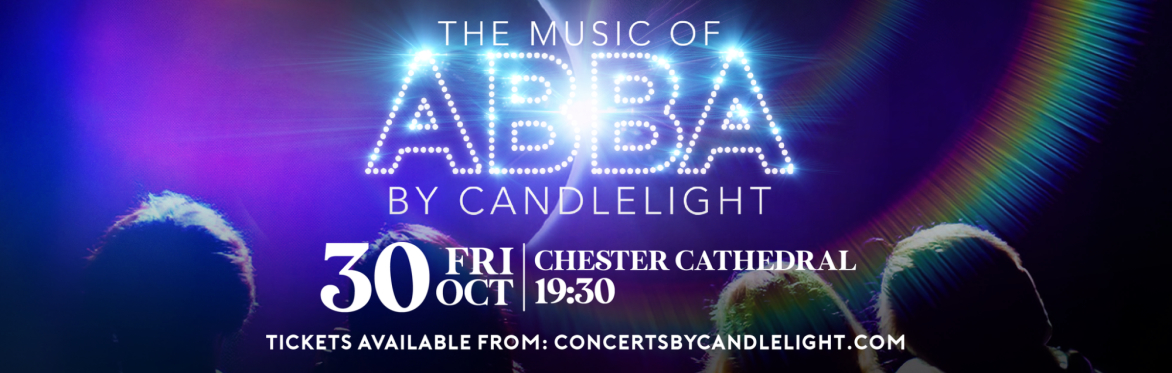 The Music Of ABBA By Candlelight at Chester Cathedral