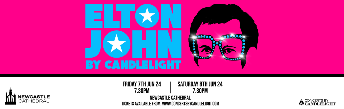 Elton John by Candlelight at Newcastle Cathedral