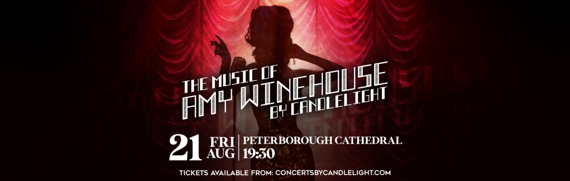 The Music Of Amy Winehouse By Candlelight at Peterborough Cathedral