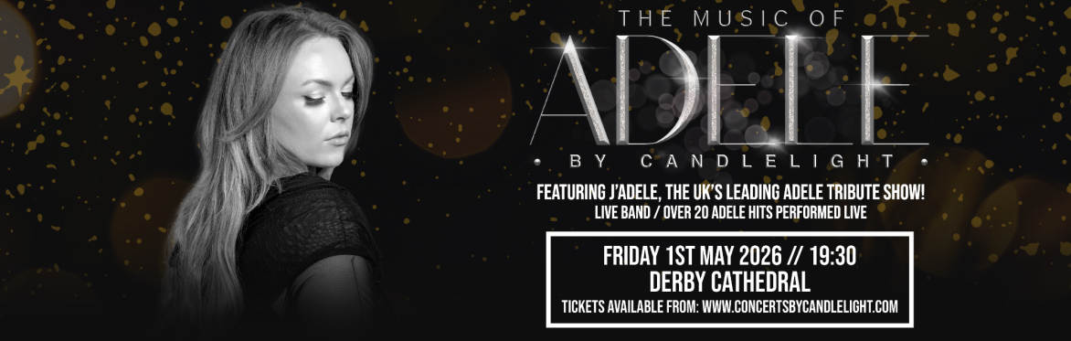 The Music Of Adele By Candlelight at Derby Cathedral