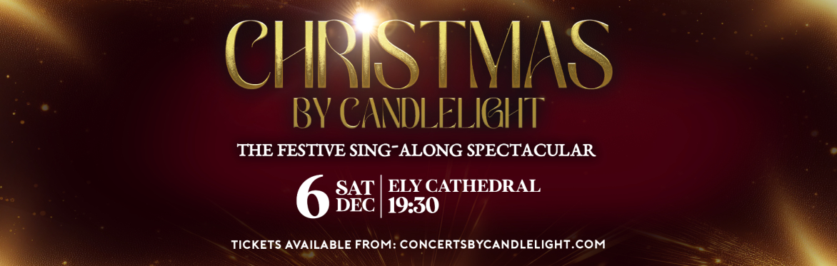 Christmas by Candlelight at Ely Cathedral