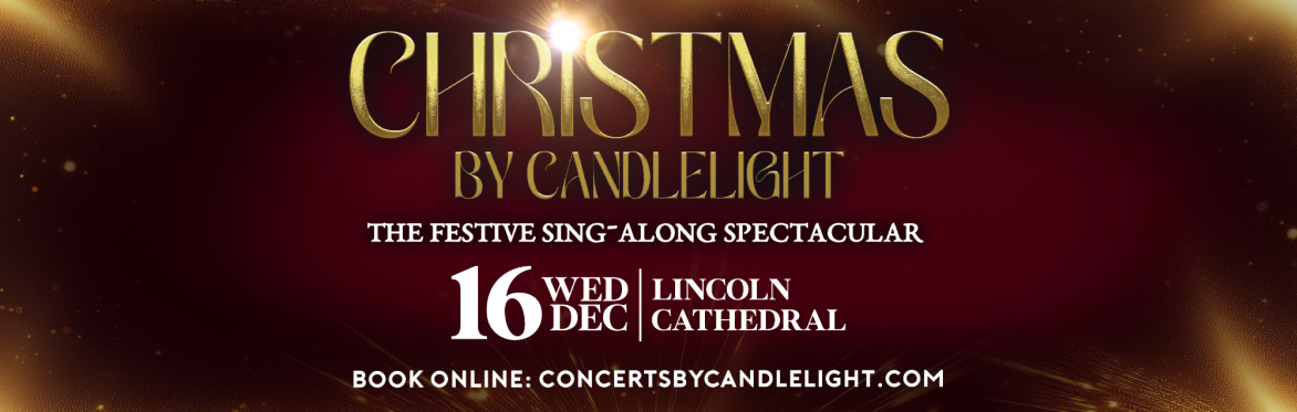 Christmas By Candlelight at Lincoln Cathedral