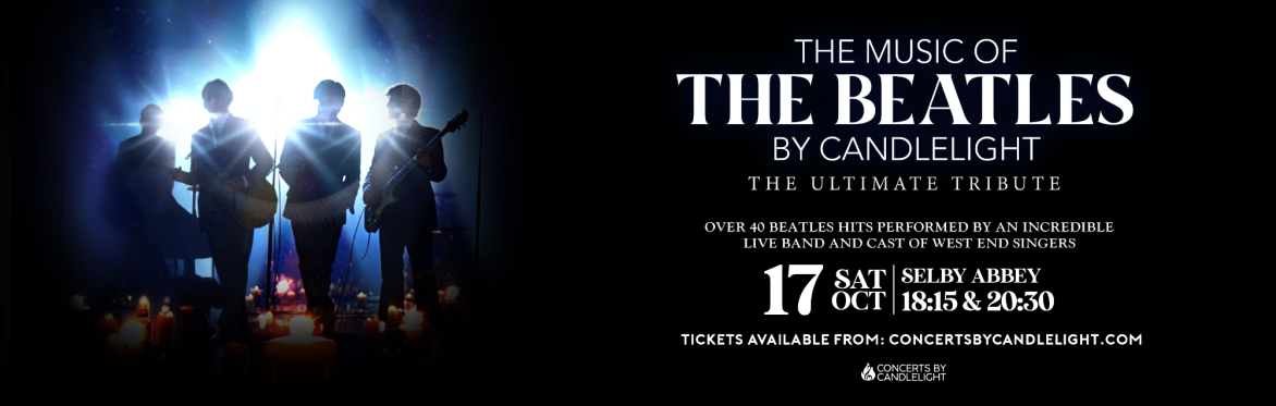 The Music Of The Beatles by Candlelight at Selby Abbey