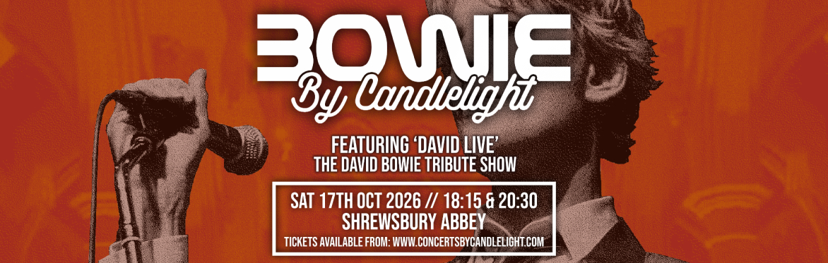 Bowie By Candlelight at Shrewsbury Abbey