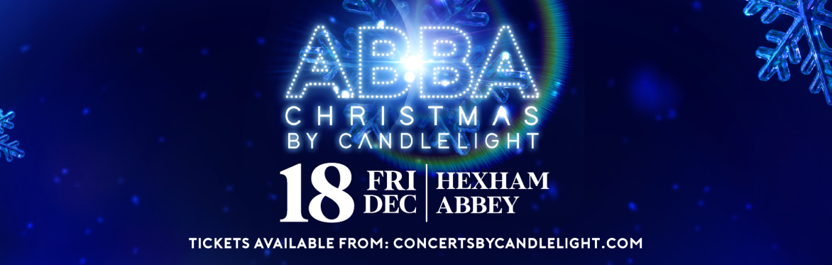 ABBA Christmas By Candlelight at Hexham Abbey
