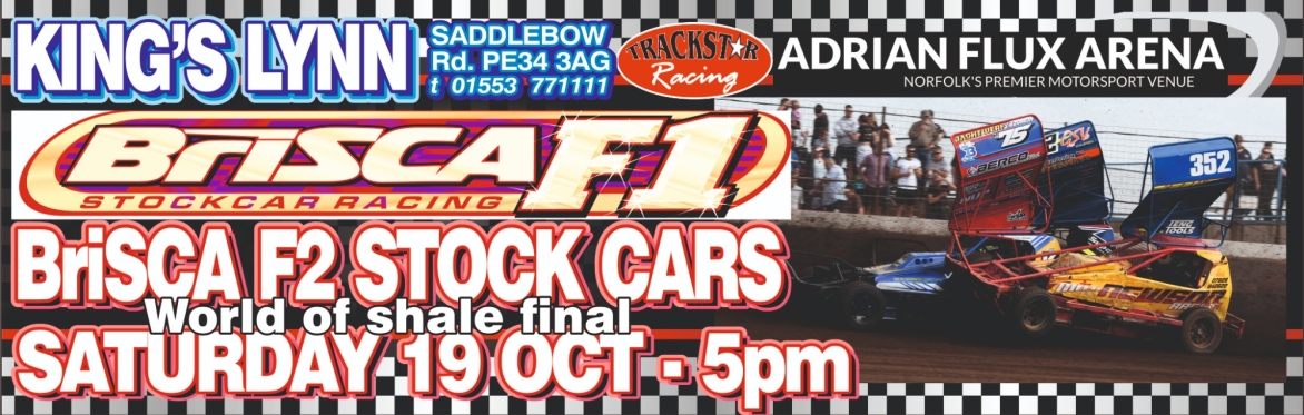 BriSCA F1 Stock Cars & BriSCA F2 Stock cars World of shale final