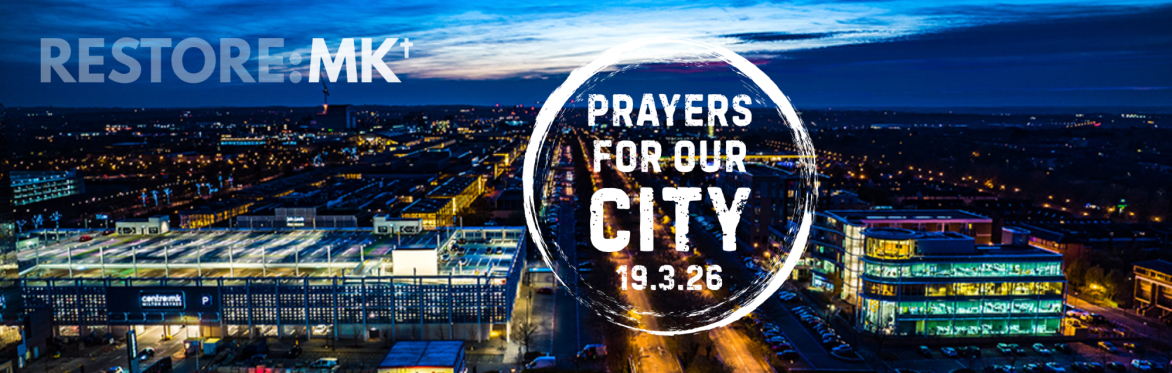 RESTORE:MK - Prayers for our City