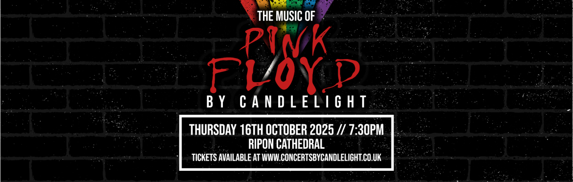 Pink Floyd By Candlelight at Ripon Cathedral