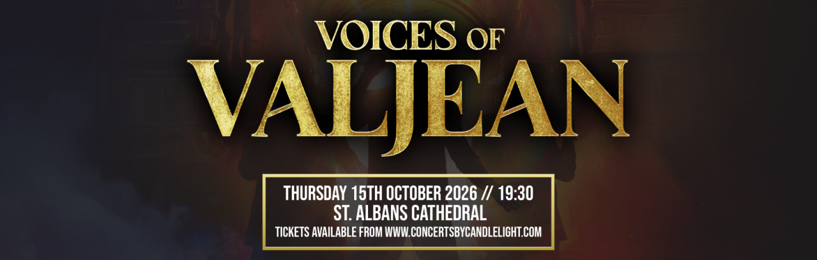 Voices Of Valjean at St Albans Cathedral
