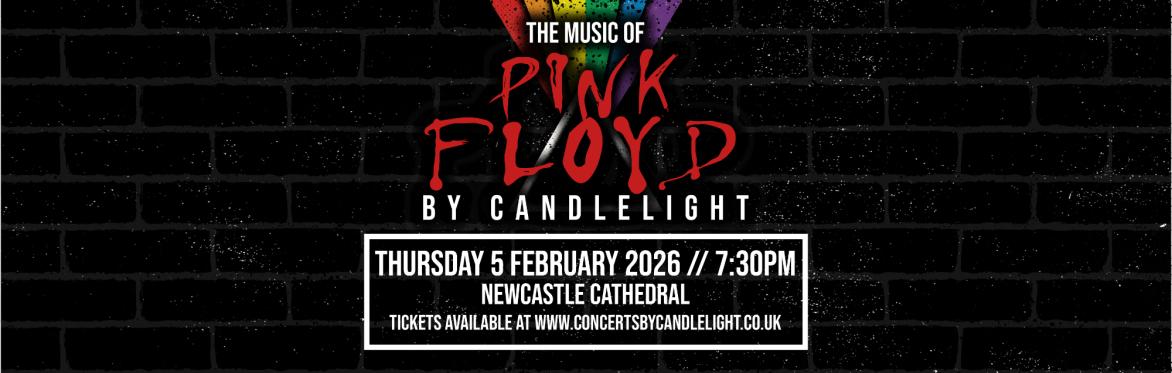 Pink Floyd By Candlelight at Newcastle Cathedral