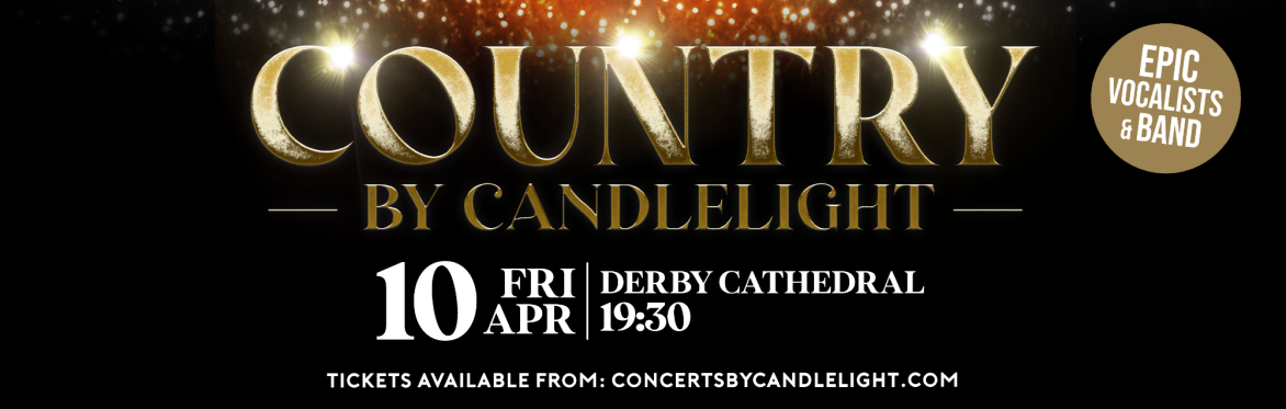Country By Candlelight at Derby Cathedral