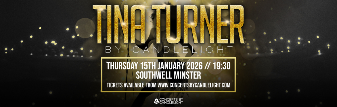 Tina Turner By Candlelight at Southwell Minster