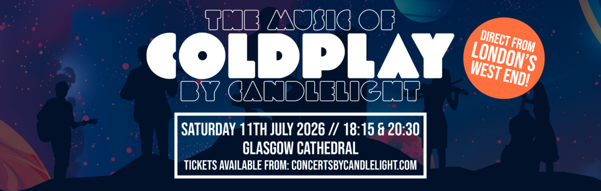 The Music of Coldplay By Candlelight at Glasgow Cathedral