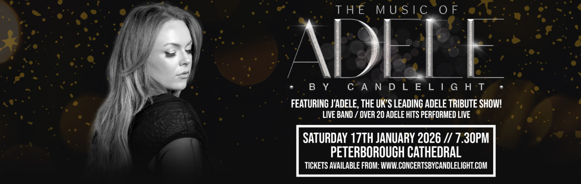 The Music Of Adele By Candlelight at Peterborough Cathedral