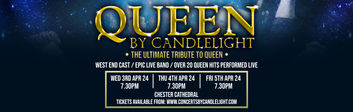 Queen by Candlelight at Chester Cathedral