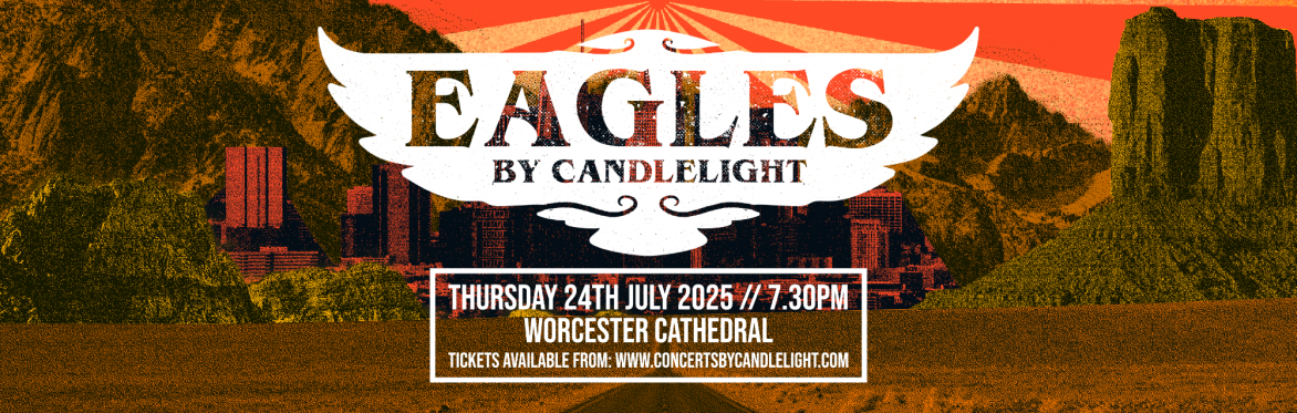 Eagles By Candlelight at Worcester Cathedral
