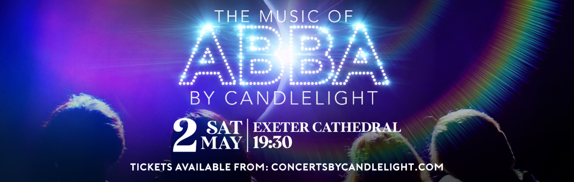 The Music Of ABBA By Candlelight at Exeter Cathedral