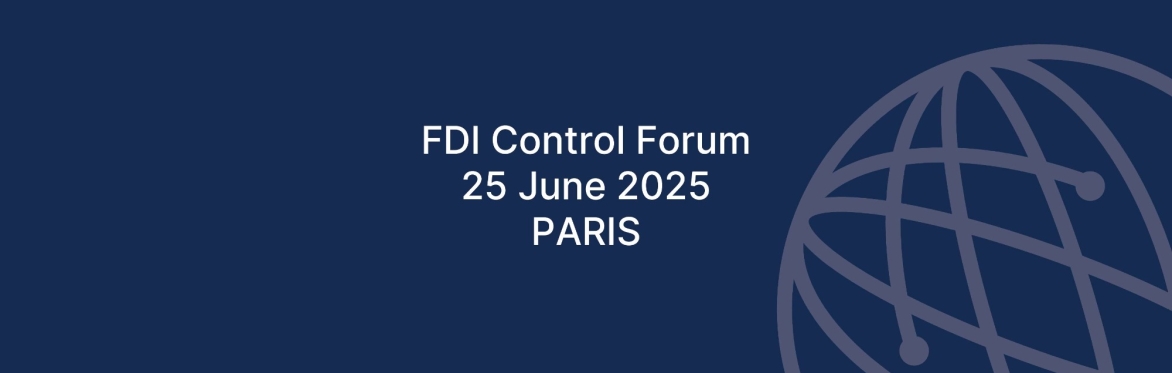 FDI Control Forum 2025 Paris