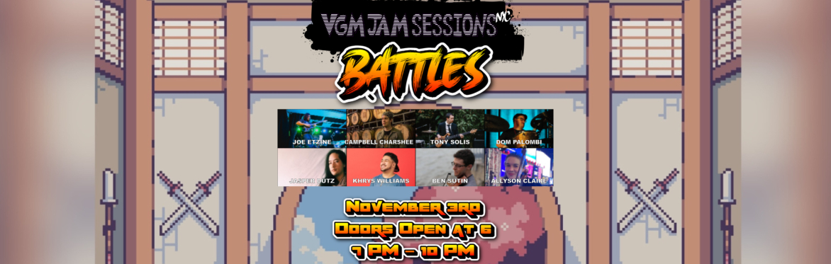 BATTLES @ OSNYC! November VGM Jam Session (hosted by Joe Etzine)