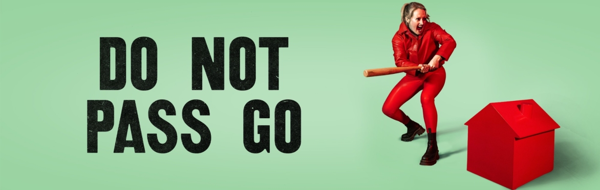 Do Not Pass Go (Ullapool, Macphail Centre)