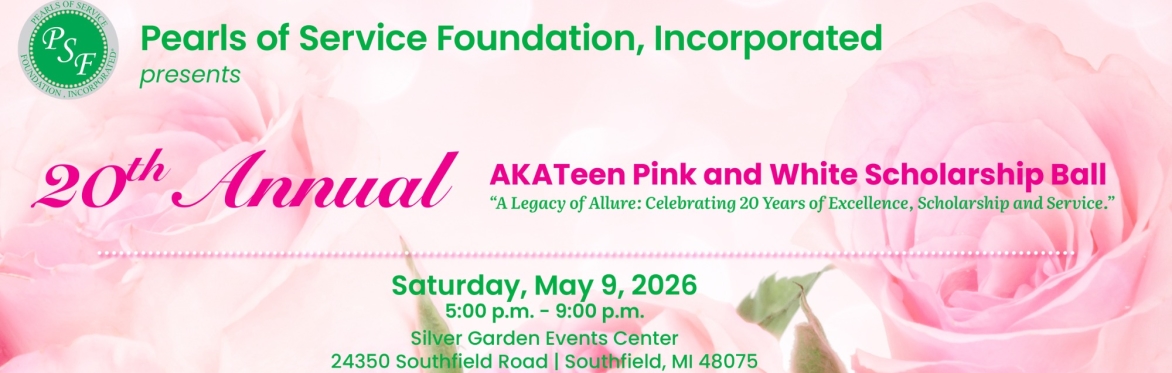 20th Annual AKATeen Pink & White Scholarship Ball