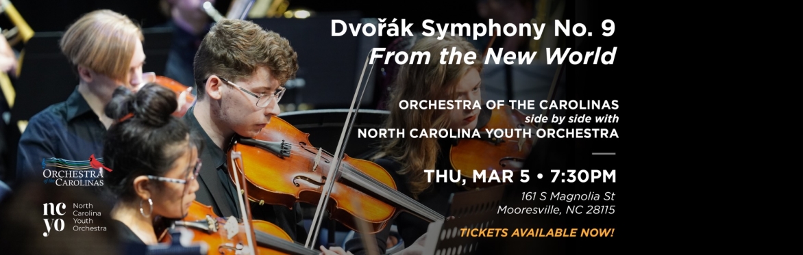 Dvorak's Symphony No. 9 "New World" - NCYO + Orchestra of the Carolinas