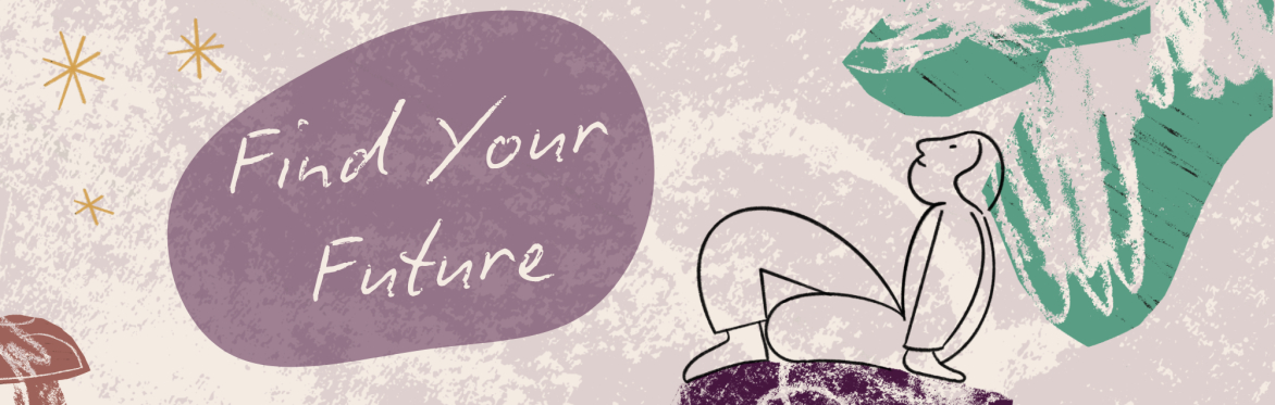 Find Your Future: Careers That Create a Better World - Cardiff