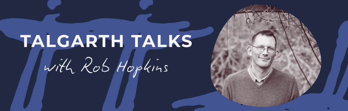 Talgarth Talks with Rob Hopkins
