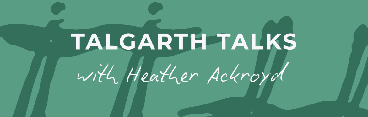 Talgarth Talks with Heather Ackroyd