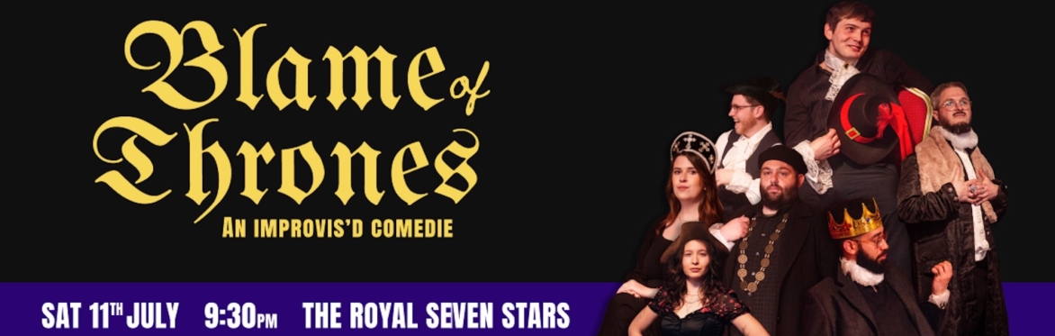 BLAME OF THRONES - COMEDY