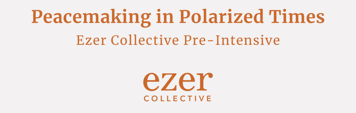 Ezer Collective Pre-Intensive 2026
