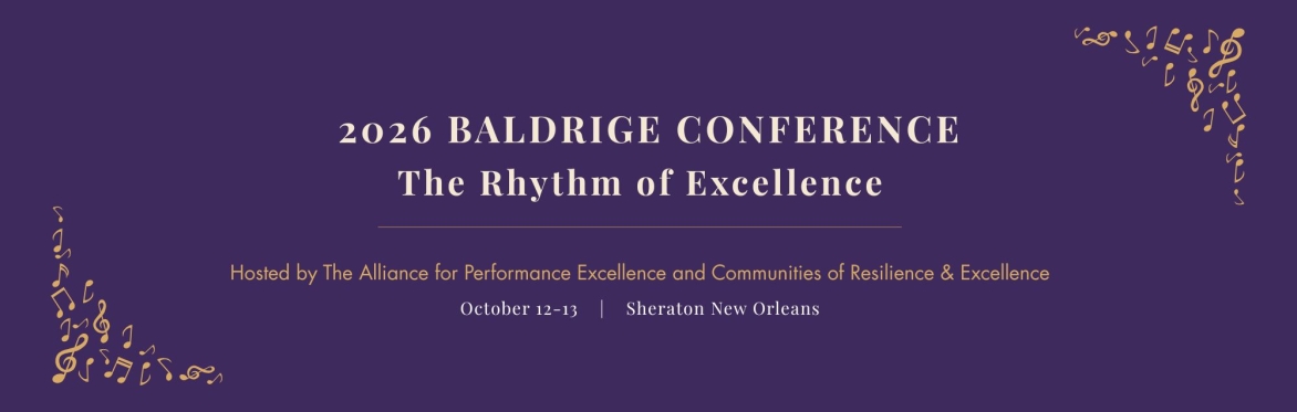 2026 Baldrige Conference: The Rhythm of Excellence