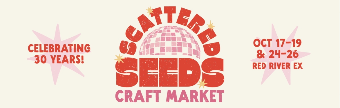 Scattered Seeds 2025 Craft Market