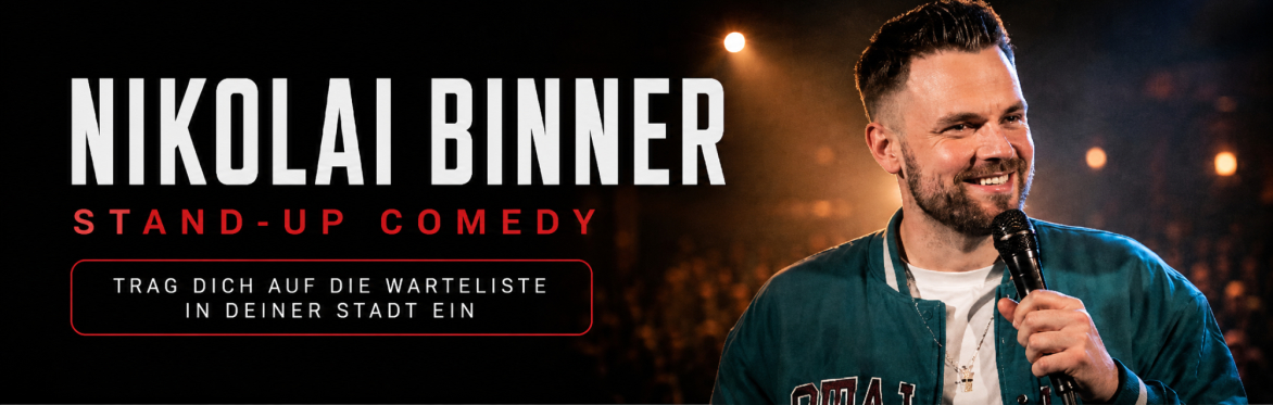 Warteliste Standup Comedy Nikolai Binner Greifswald / Stralsund
