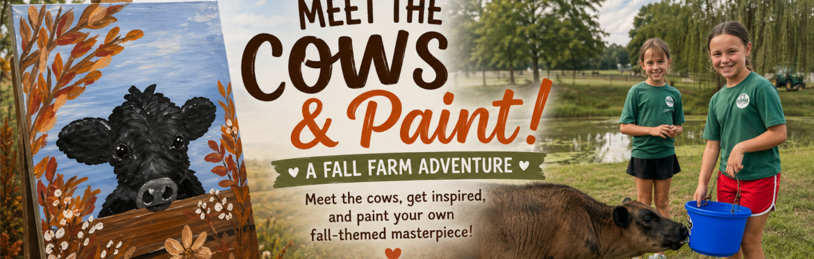 Meet the Cows & Paint: A Fall Farm Art Adventure