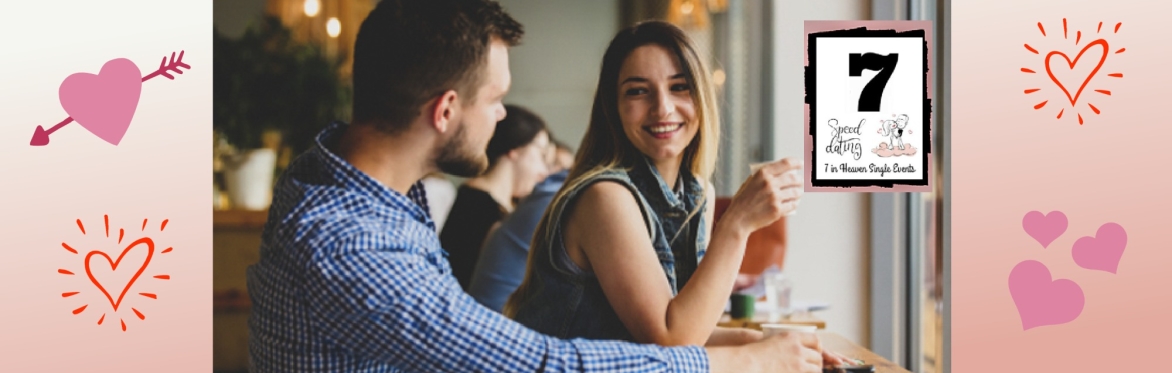 7 in Heaven Speed Dating Age A+ 30-44 Sat 5/9/26 Lindenhurst