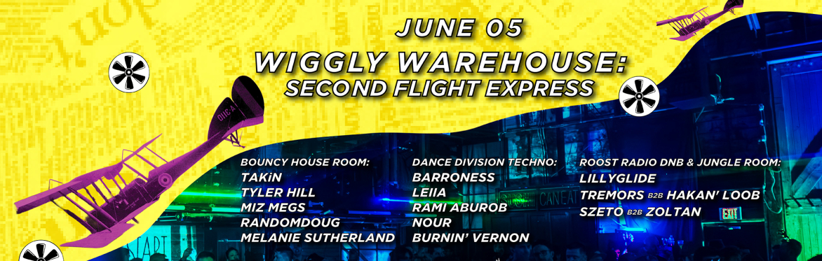 WiGGLY WAREHOUSE: 2nd Flight Express
