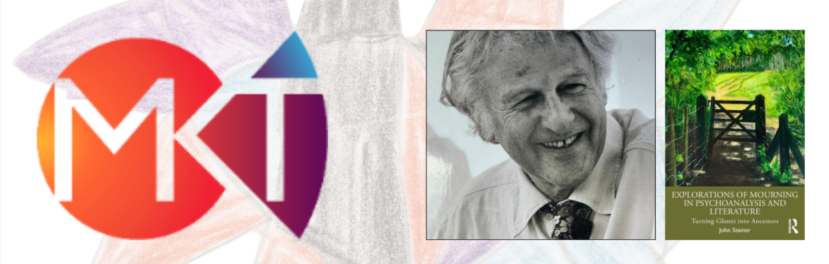 Authors in Conversation: John Steiner discusses his new book, Explorations of Mourning in Psychoanalysis and Literature