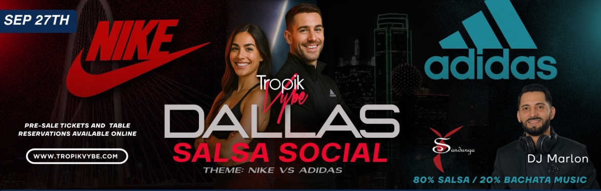 La Vibra - Dallas Salsa Social (NIKE vs ADIDAS)