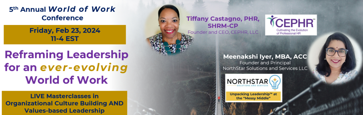 Reframing Leadership for an ever-evolving World of Work - 5th Annual World of Work Conference