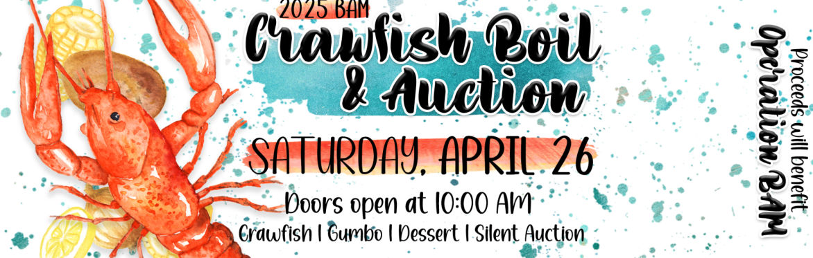 2025 Operation BAM Crawfish Boil & Auction