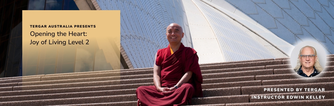 Opening the Heart: Joy of Living Level 2
