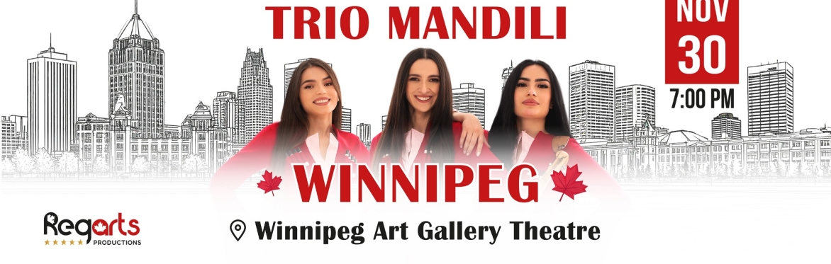Trio Mandili in Winnipeg
