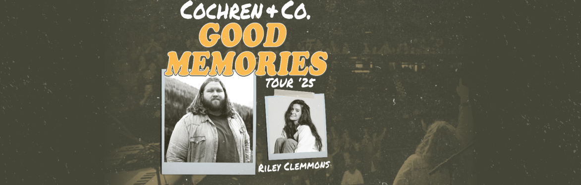 Cochren & Co Good Memories Tour 2025