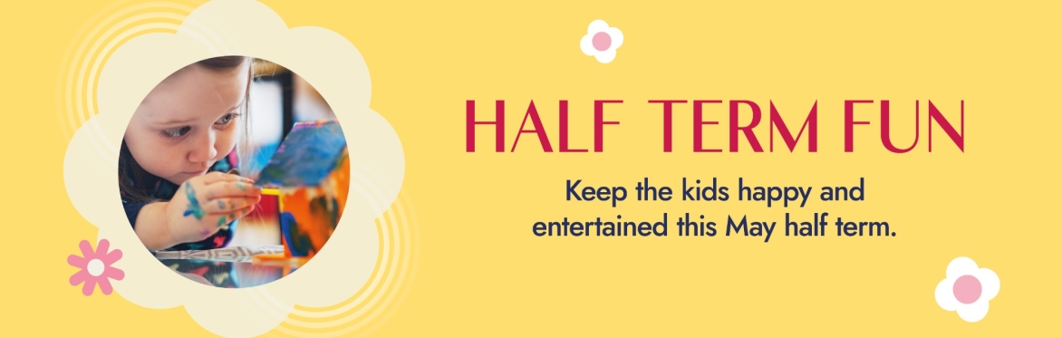May Half term