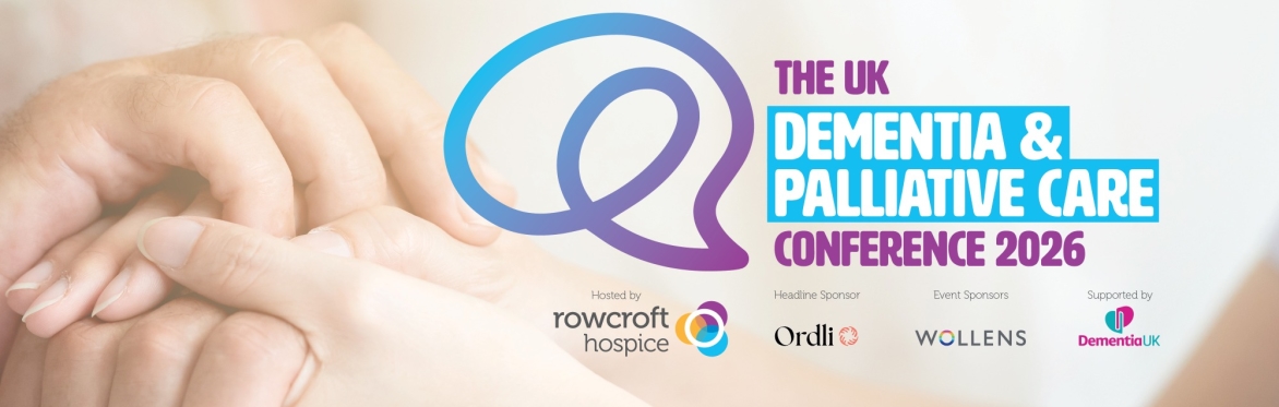 Dementia and Palliative Care Conference 2026